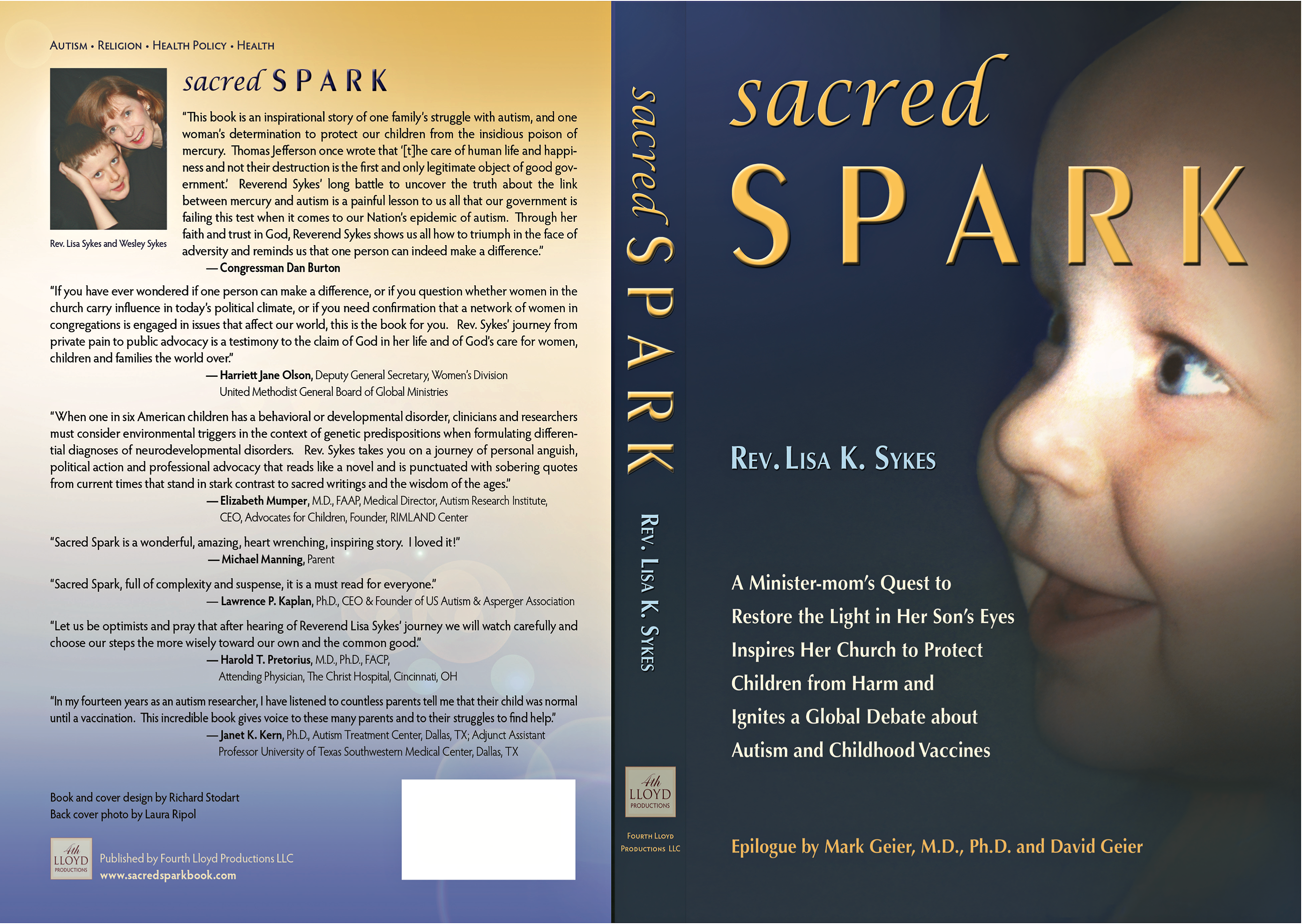 Sacred Spark: A Minister-mom's Quest to Restore the Light in Her Son's Eyes Inspires Her Church to Protect Children from Harm and Ignites a Global Debate about Autism and Childhood Vaccines
